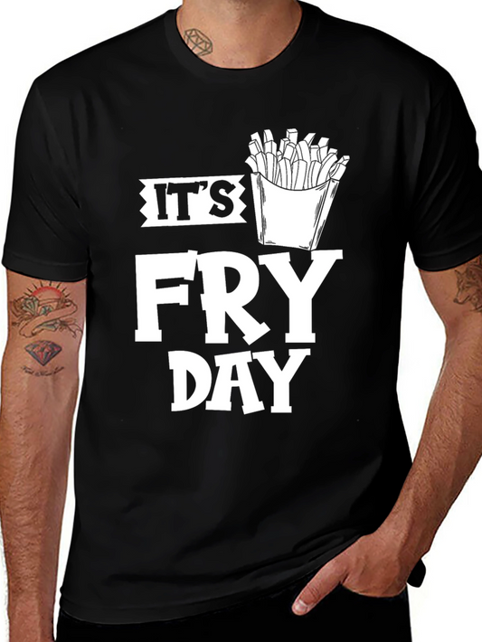 Its Fry Day Graphic Tee - Casual Comfort