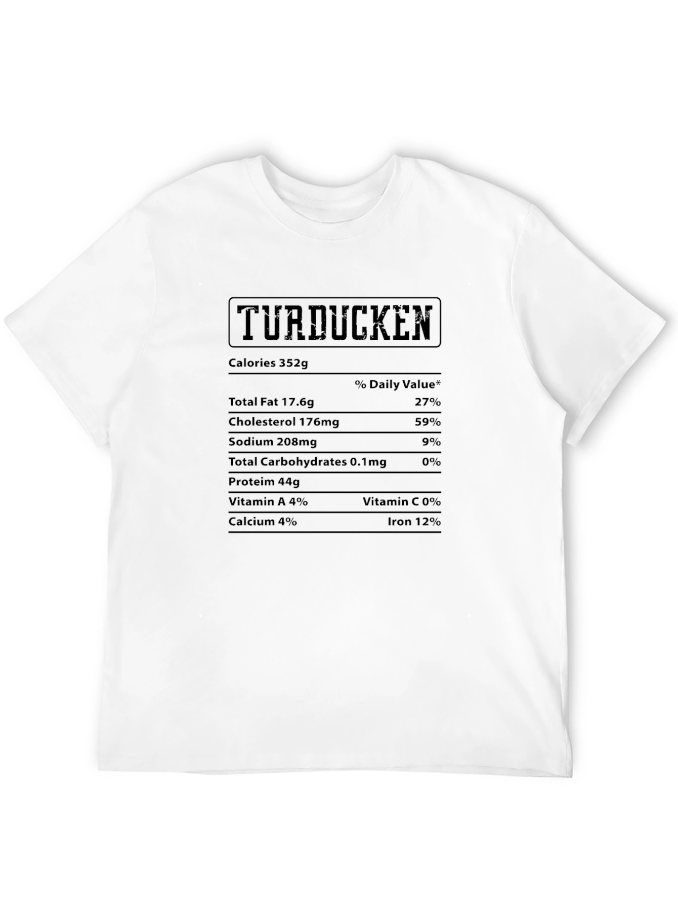 Turducken Nutrition Facts Novelty T-Shirt