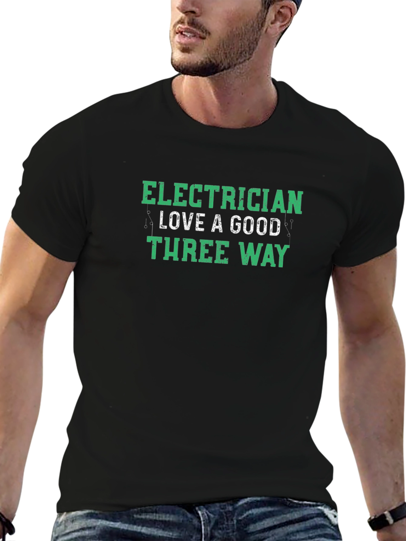 Electrician Three Way T-Shirt - Humorous Design