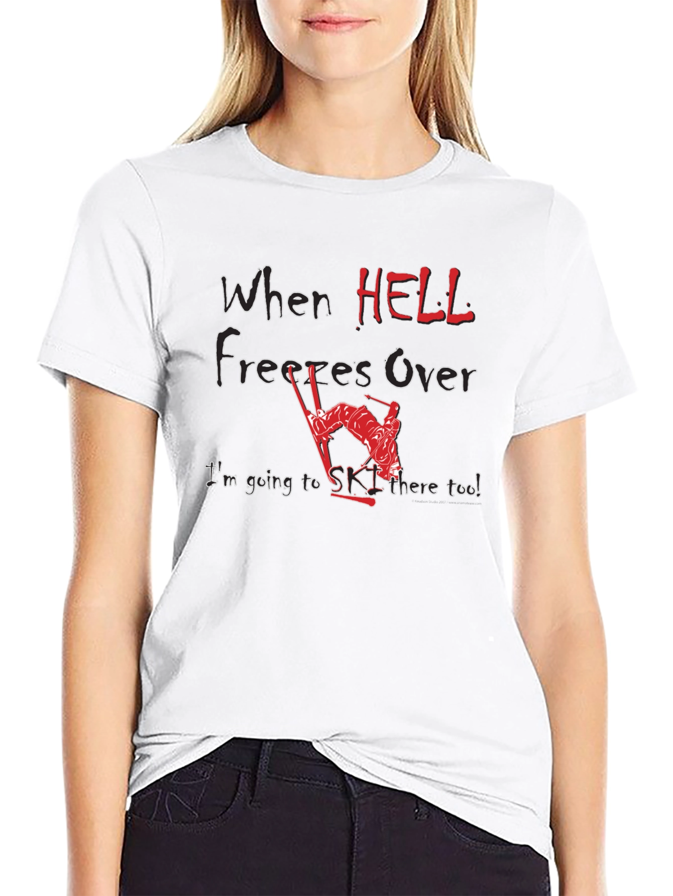 When Hell Freezes Over Ski T-Shirt
