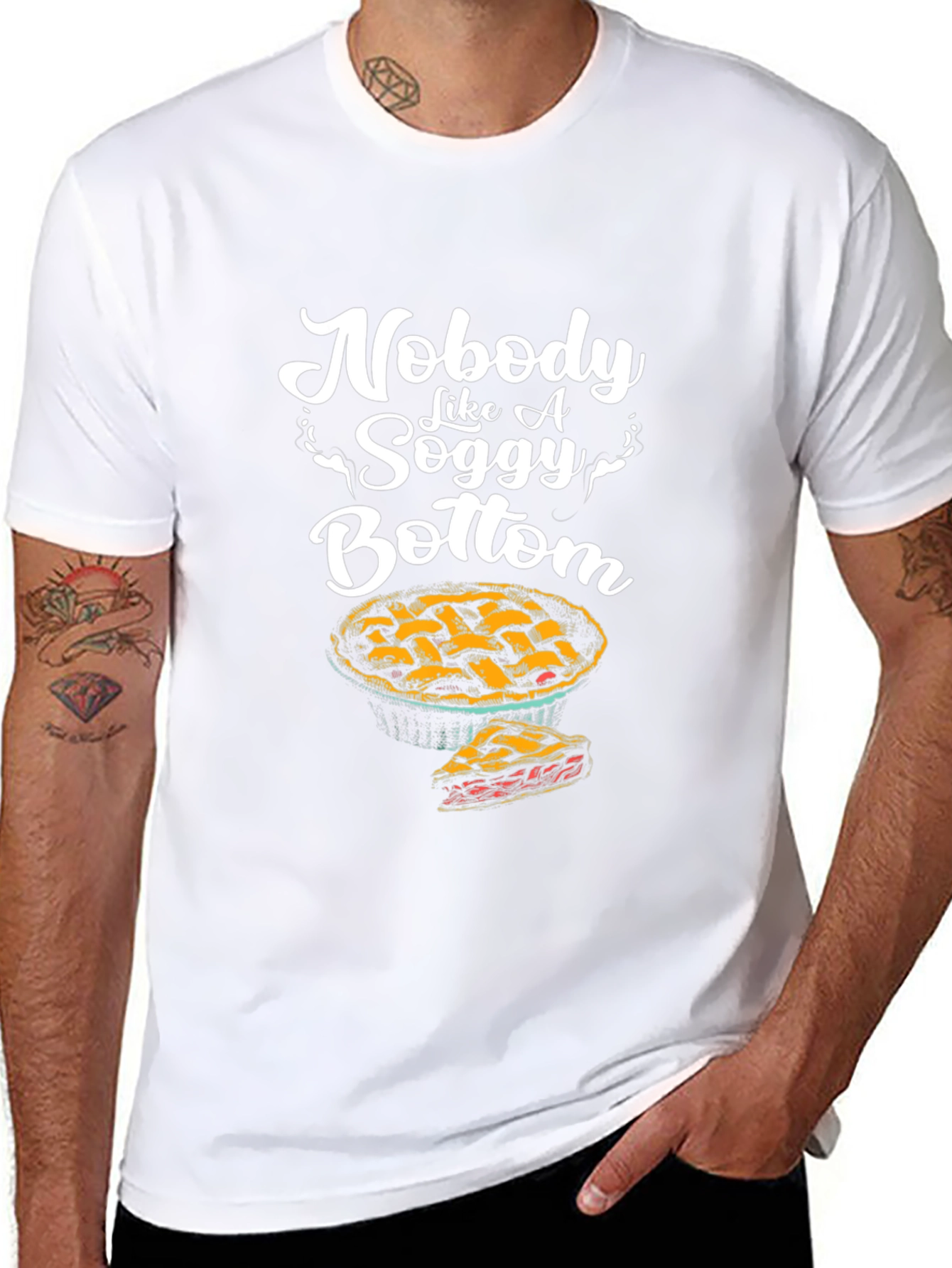 Nobody Like a Soggy Bottom Pie Graphic T-Shirt